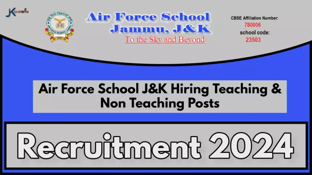 Air Force School Jammu Recruitment 2024