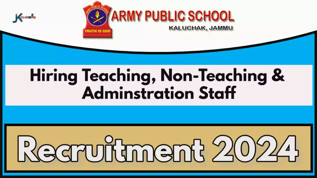 APS Kaluchak Hiring Teaching, Non-Teaching and Administration Staff