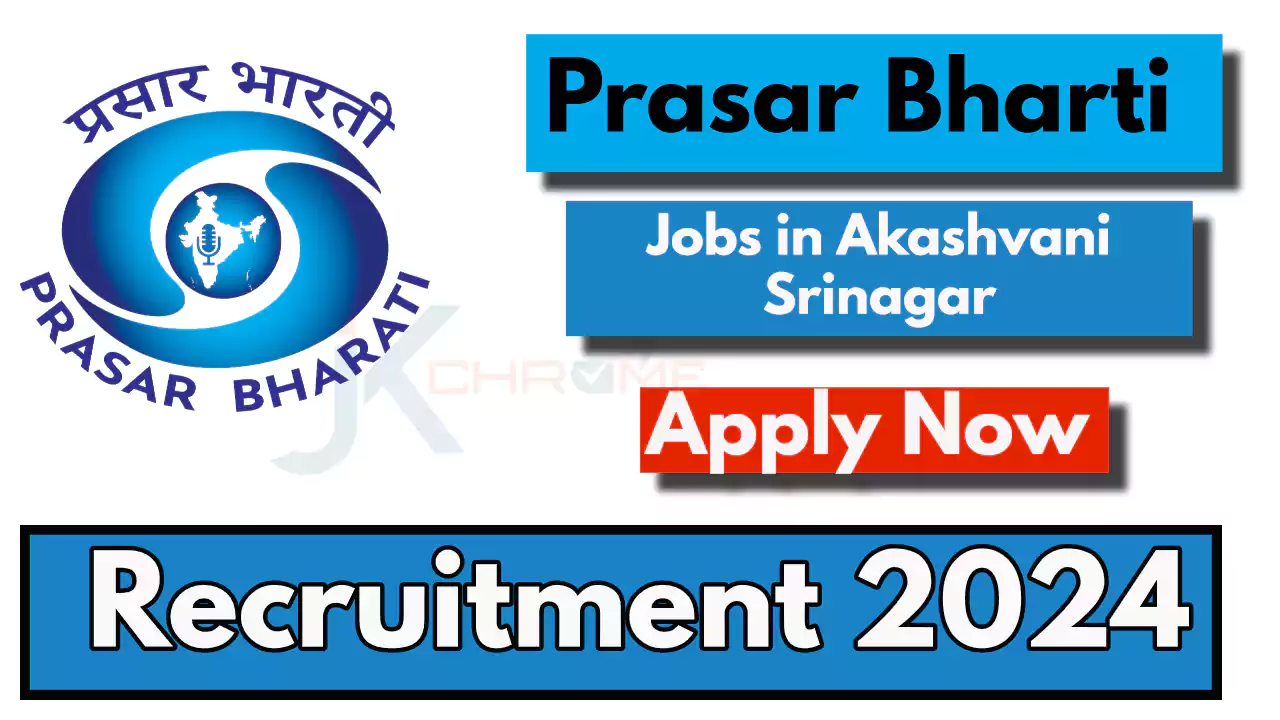 Prasar Bharati Akashvani Srinagar Recruitment 2024
