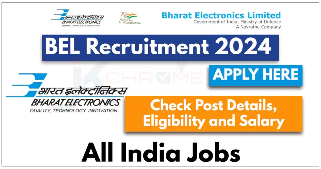 BEL Recruitment 2024, Salary upto Rs. 1.4 Lakh