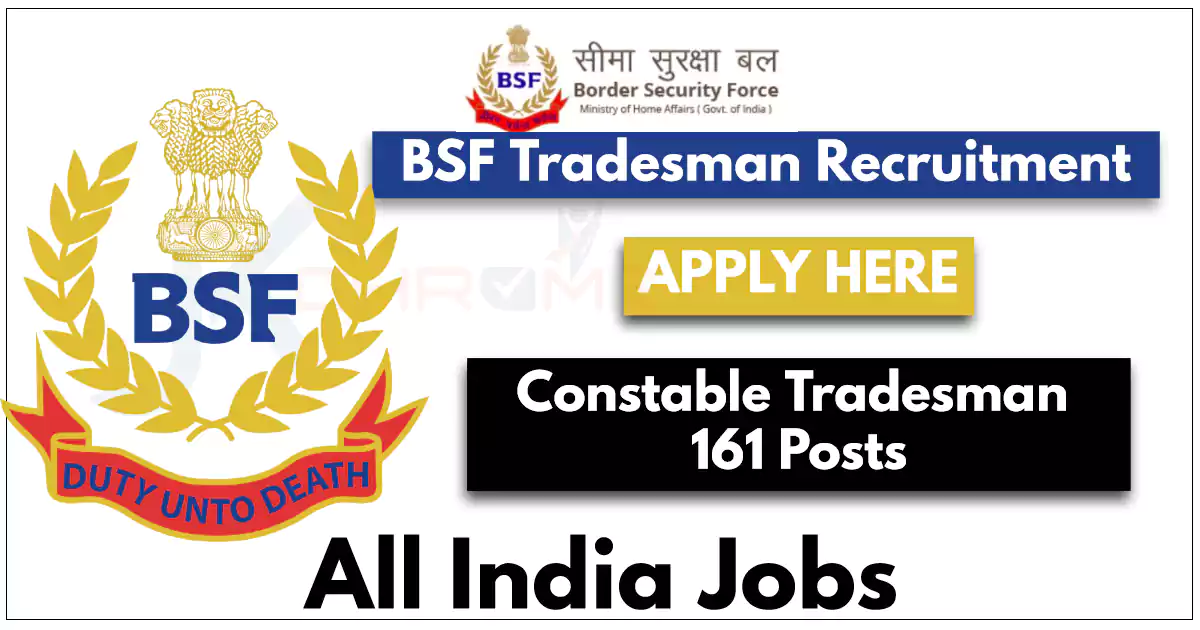 BSF Tradesman Recruitment Notification 2024