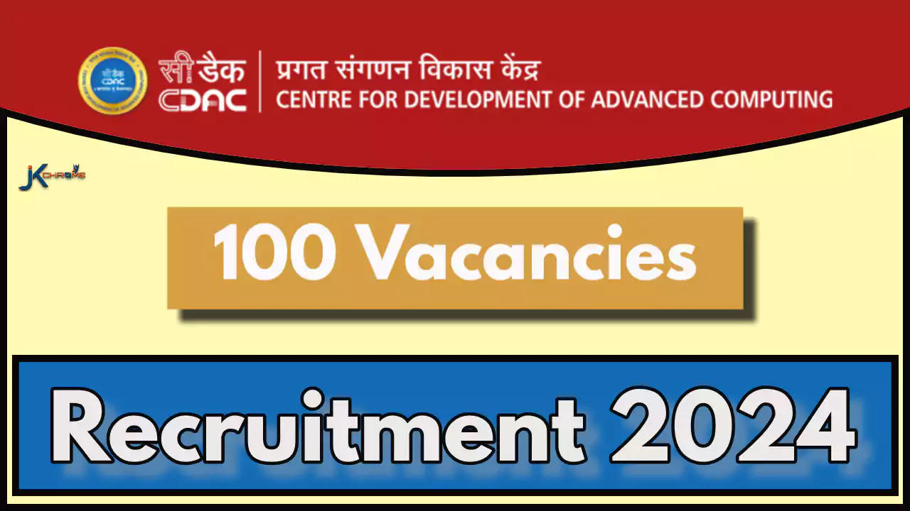 CDAC Recruitment 2024 for 100 Posts; Check Posts, Eligibility and How