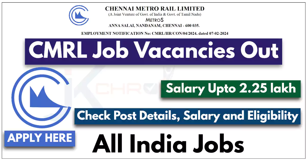 CMRL Job Vacancies Out