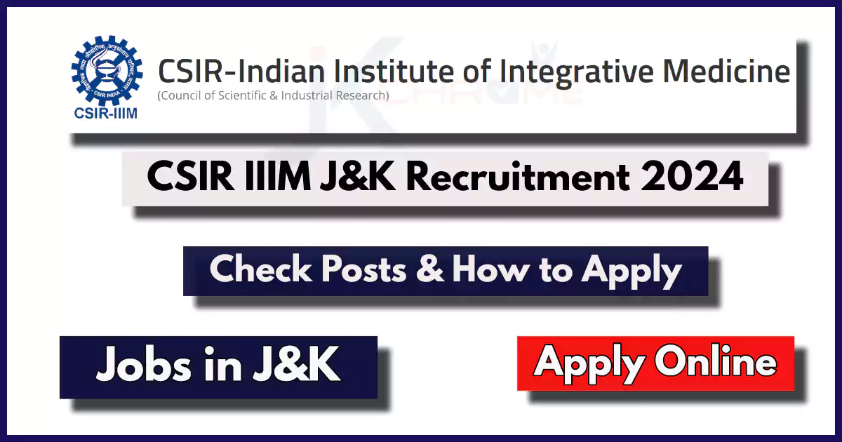 Job Vacancies at CSIR IIIM J&K 2024