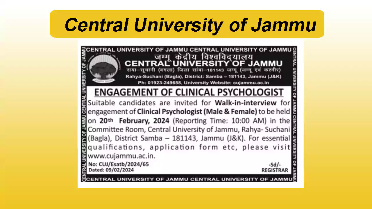 Central University Jammu Clinical Psychologists Vacancy 2024, Walk-in-Interview Date