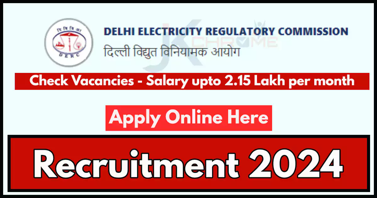 DERC Recruitment 2024 — Check Posts, Qualification and How to Apply
