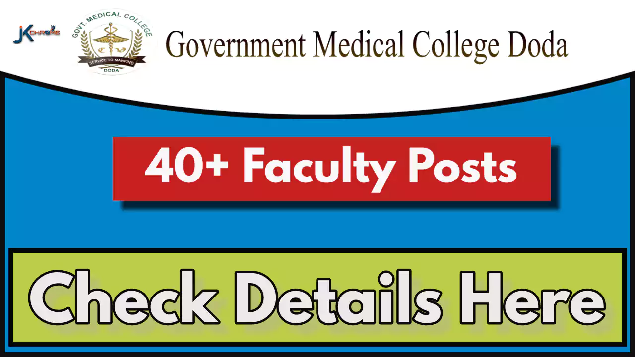 GMC Doda Faculty Recruitment 2024; 49 Posts