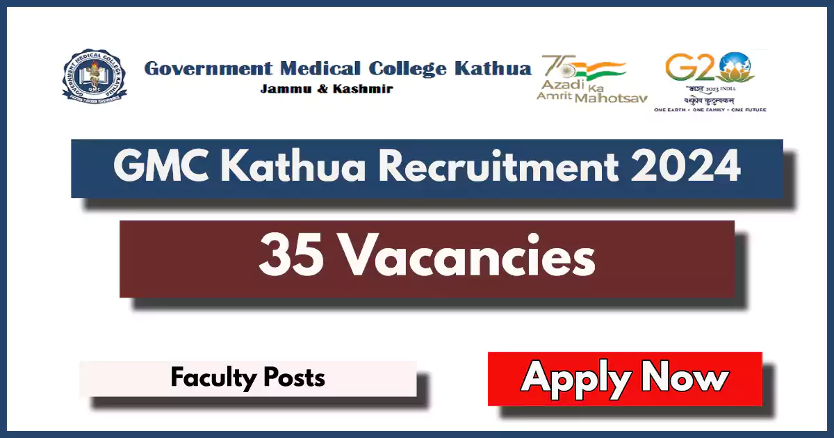 GMC Kathua Faculty Recruitment 2024; Check Vacancy Details