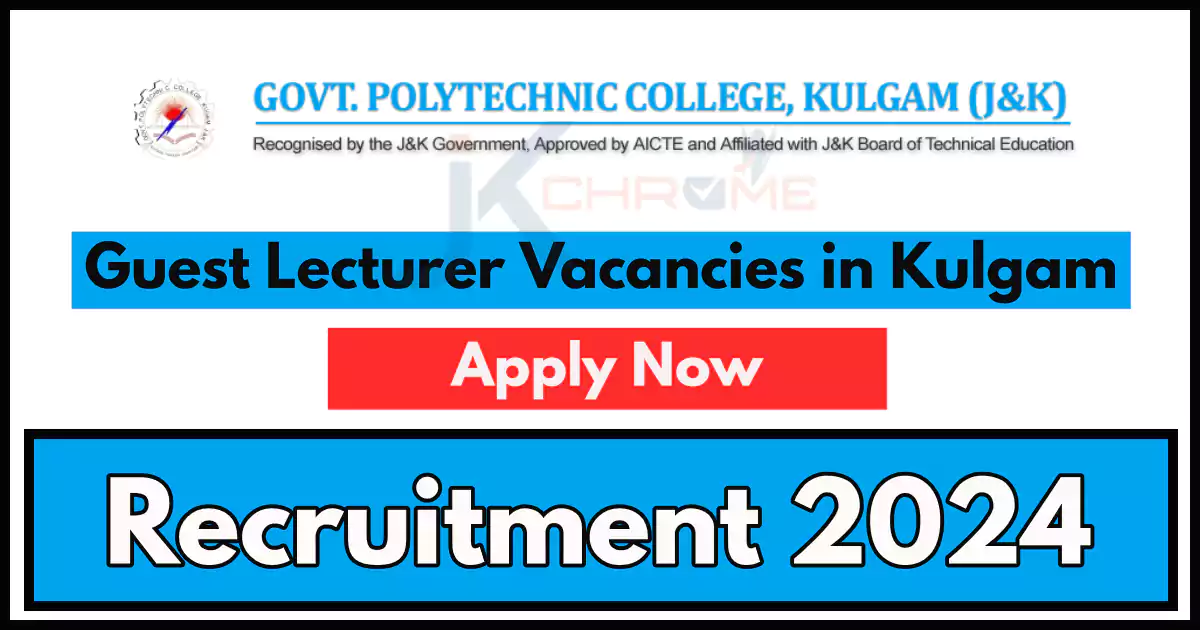 Govt. Polytechnic Kulgam Guest Lecturer Jobs 2024