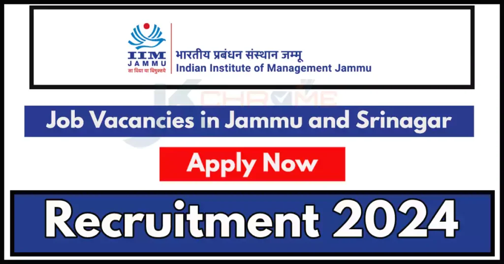 Job Vacancies in IIM Jammu and Srinagar: Check Details and Apply Online