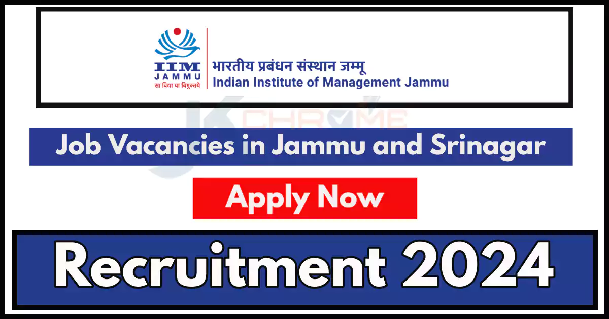 Job Vacancies in IIM Jammu and Srinagar: Check Details and Apply Online