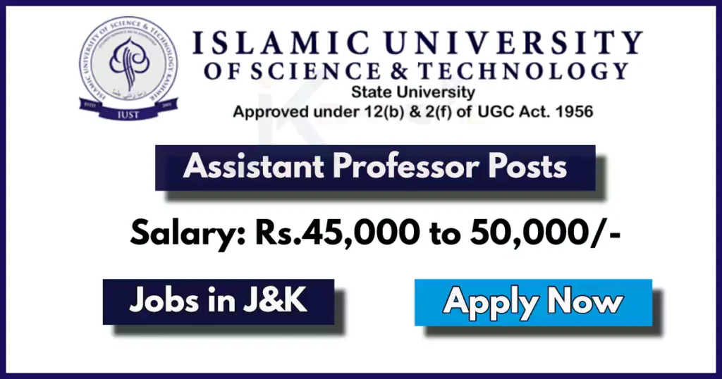 IUST Assistant Professor Job Vacancies 2024