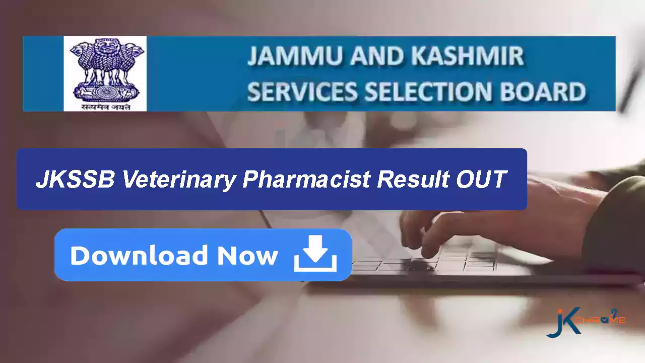 JKSSB Releases Result of Veterinary Pharmacist Posts