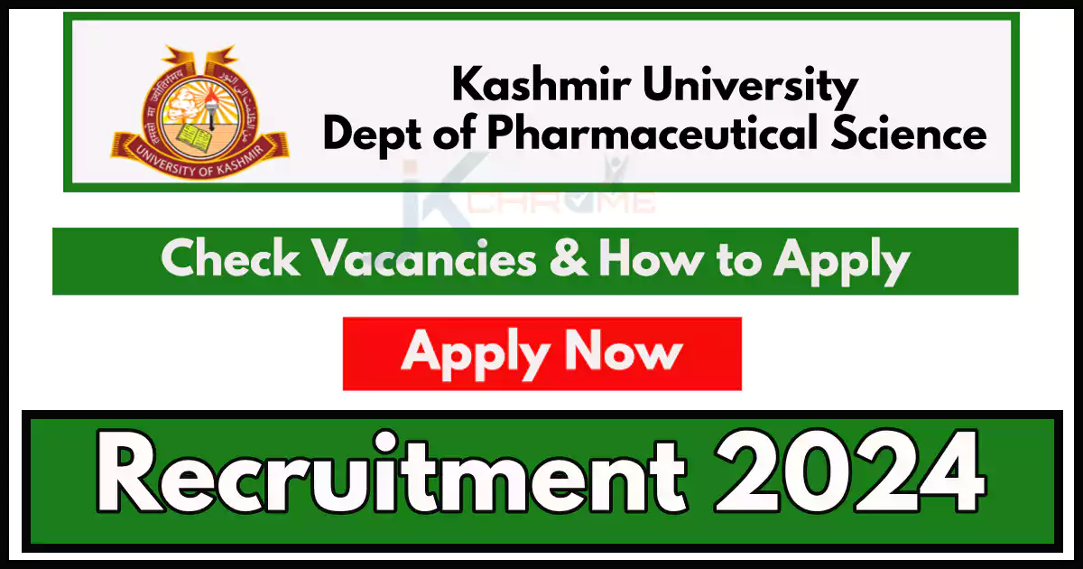 Kashmir University, Dept of Pharmaceutical Science Job Vacancies 2024
