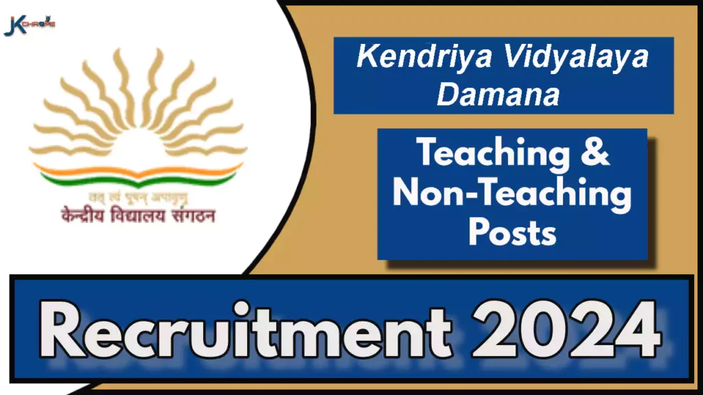 Kendriya Vidyalaya Damana Vacancy Notice 2024