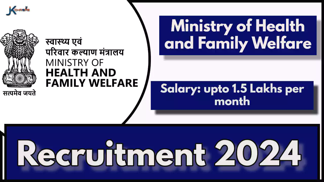 Ministry of Health and Family Welfare Recruitment 2024