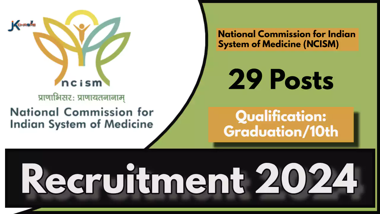 National Commission for Indian System of Medicine (NCISM) Recruitment 2024