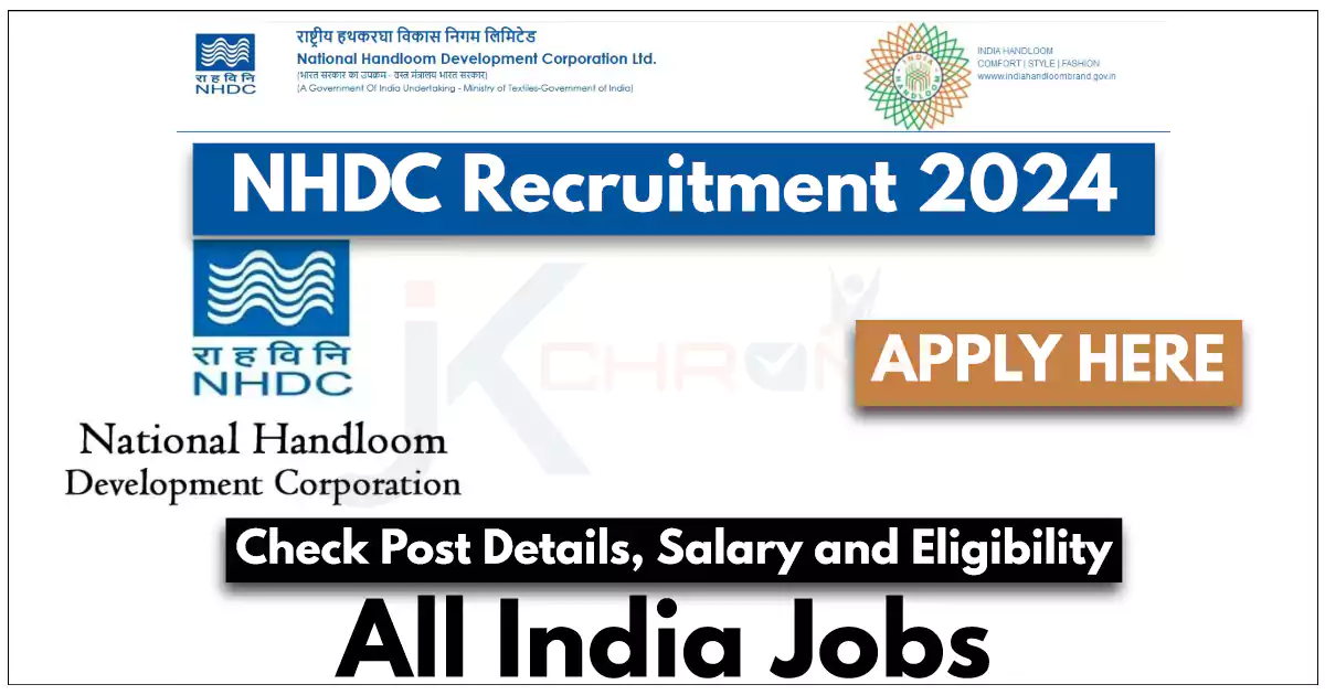 NHDC Recruitment 2024, Monthly Salary Up to 2.8 Lakh, Check Eligibility and How to Apply