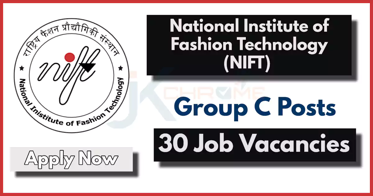 NIFT Group C Posts Recruitment 2024