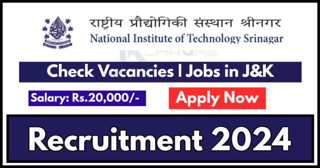 NIT Srinagar Job Vacancies 2024