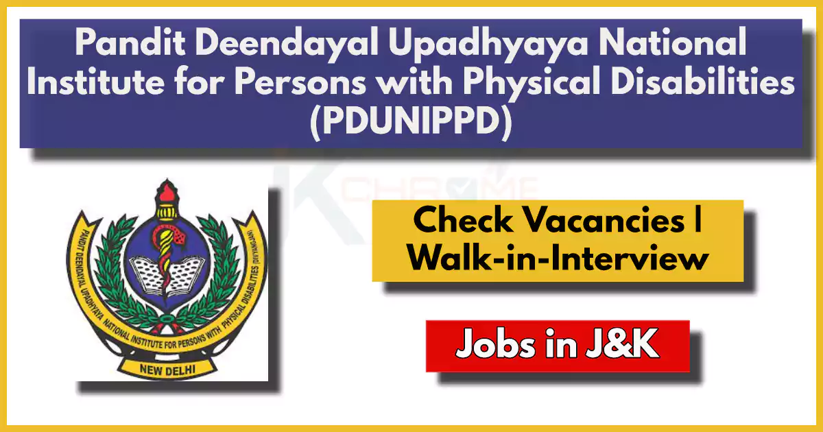 Pandit Deendayal Upadhyaya National Institute for Persons with Physical Disabilities Jobs 2024 in Jammu and Kashmir