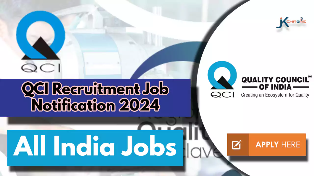 90+ Posts — QCI Recruitment Job Notification 2024