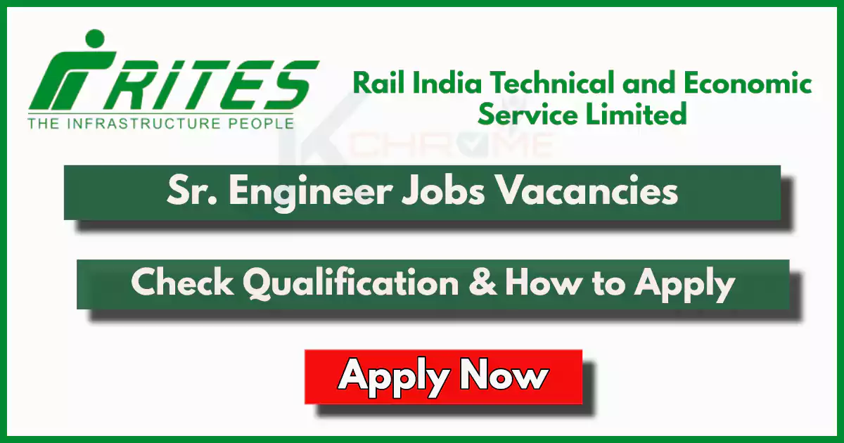 Sr. Engineer Job Vacancies at RITES Limited; 20 Posts