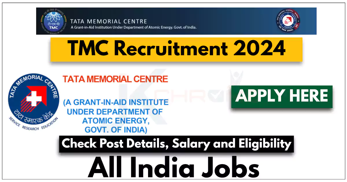 TMC Recruitment 2024 Notification Out, Check Qualification, Pay Scale and How to Apply