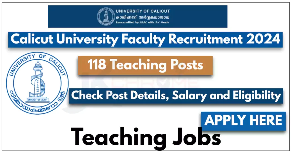 118 Teaching Posts — Calicut University Faculty Recruitment 2024