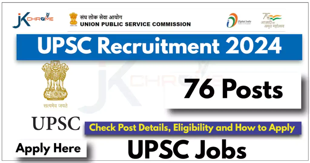 UPSC Recruitment 2024: Apply for 76 Assistant Director and other posts