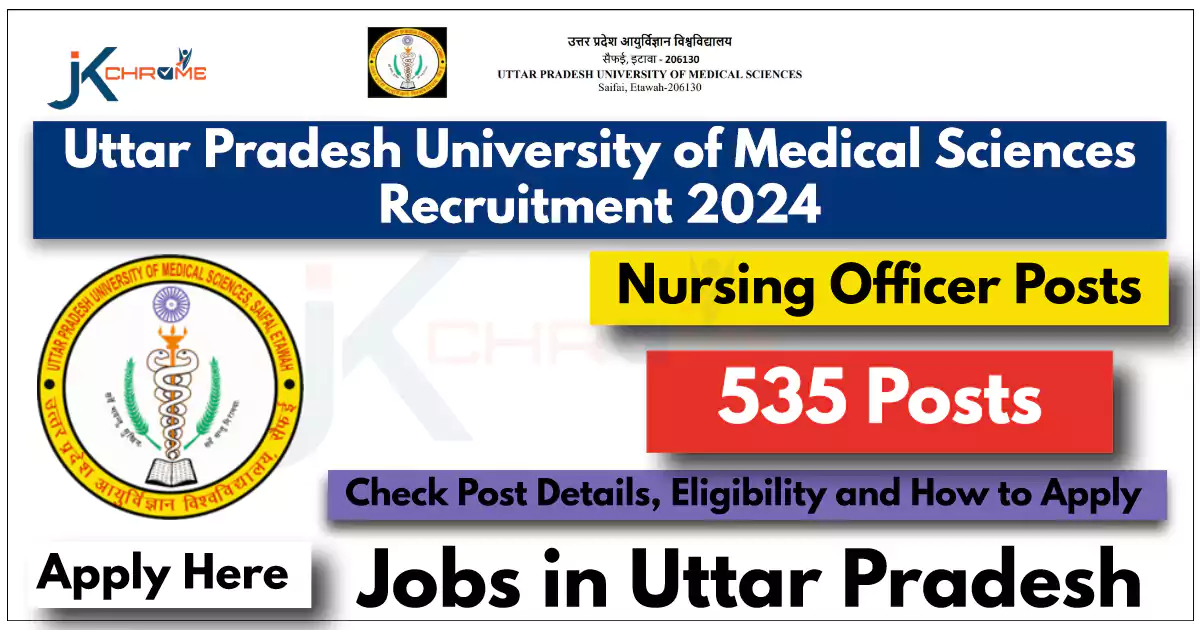 UPUMS Recruitment 2024; Apply for 535 Nursing Officer Posts Here