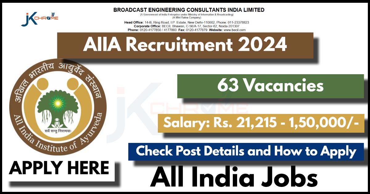 AIIA Recruitment 2024 Notification Out, How to Apply