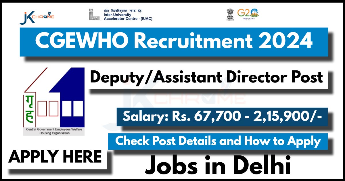 CGEWHO Recruitment 2024 Notification PDF Out and How to Apply