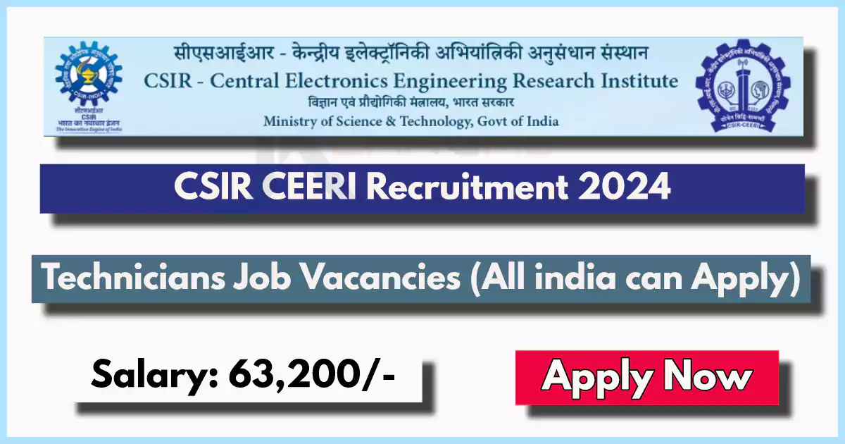 CSIR CEERI Technician posts Recruitment 2024