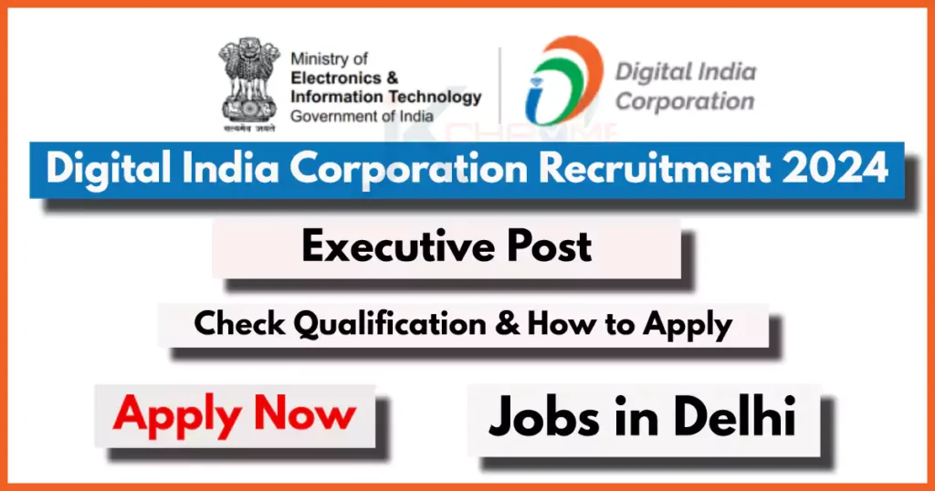 Executive Post, Digital India Corporation Recruitment 2024