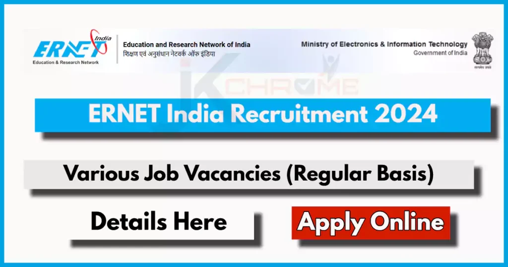 ERNET India Recruitment 2024; Apply for various regular Posts