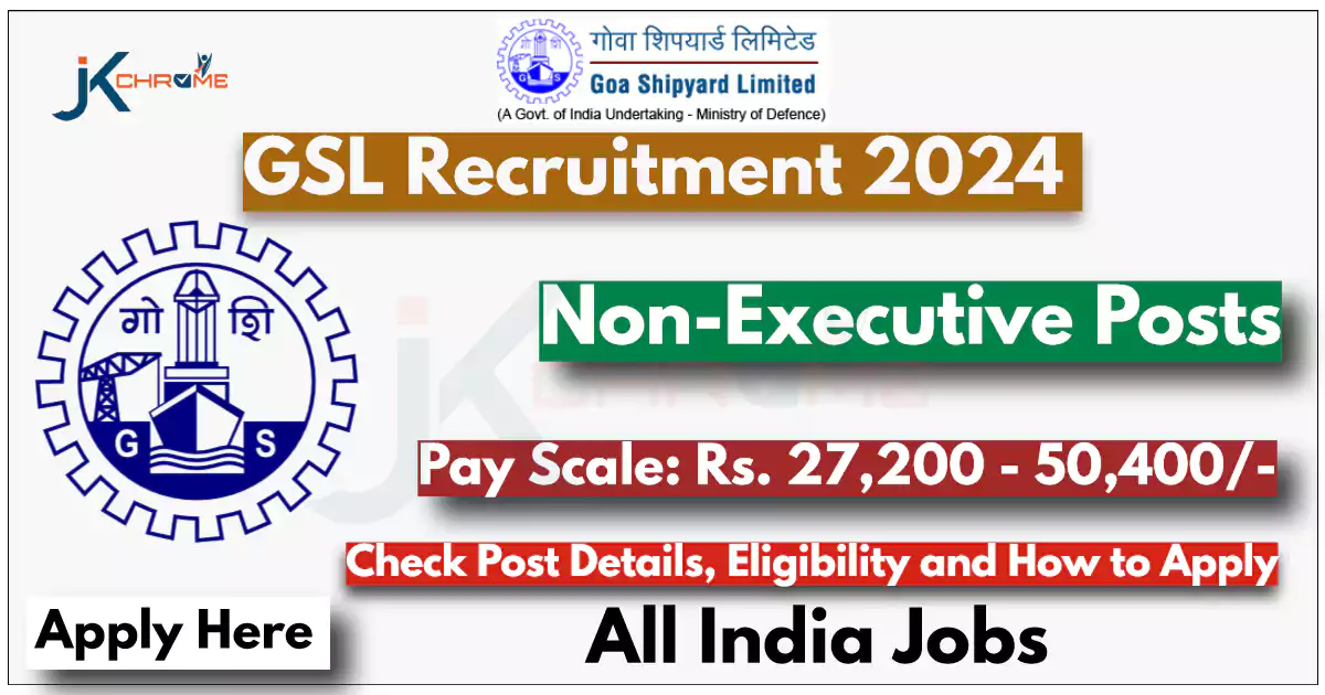 GSL Recruitment 2024 Notification Out: Apply Online for 106 Non-Executive Posts