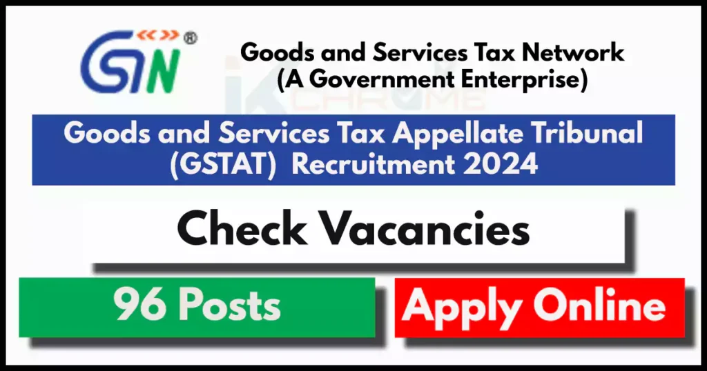 GSTAT Judicial and Technical Member Recruitment 2024