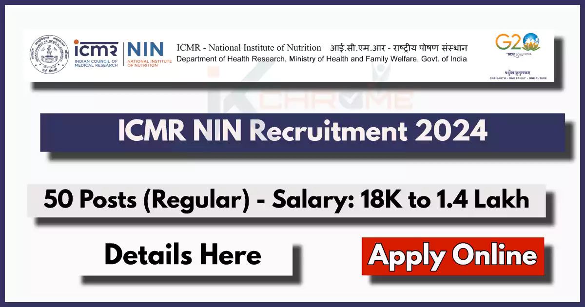 ICMR NIN Recruitment 2024 for 50 Posts, Check Post Names