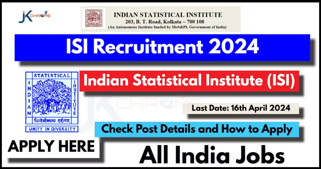 ISI Recruitment 2024 Notification Out; Check Eligibility Details Now