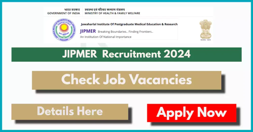 JIPMER Recruitment 2024 Notification