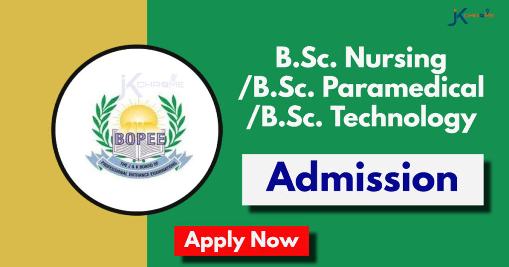 JKBOPEE B.Sc. Nursing /B.Sc. Paramedical /B.Sc. Technology Admission