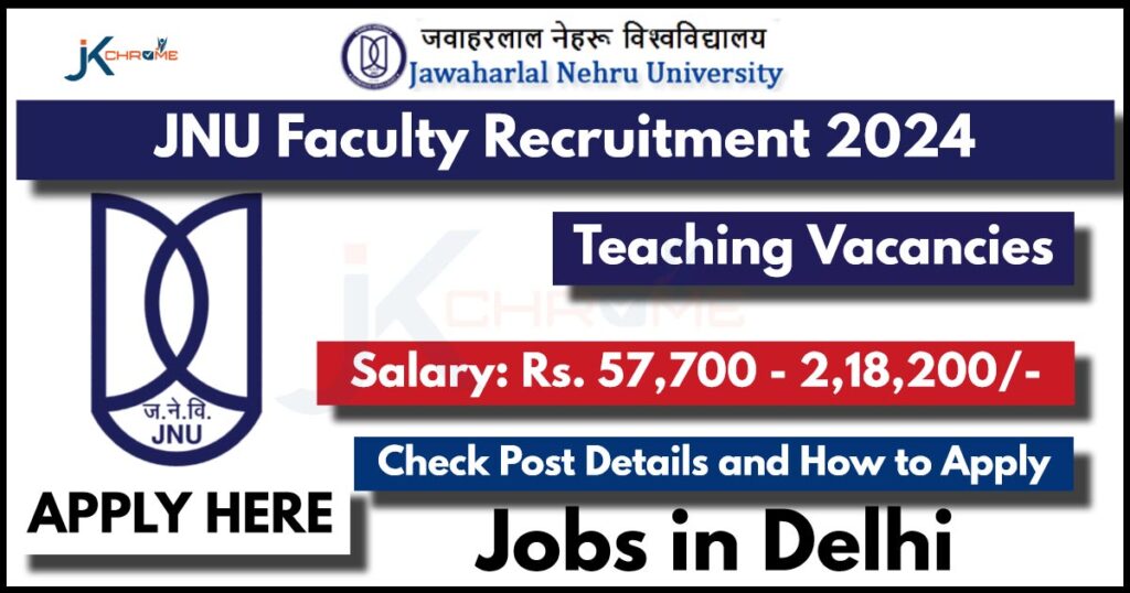 JNU Faculty Recruitment 2024 PDF Out, Check How to Apply