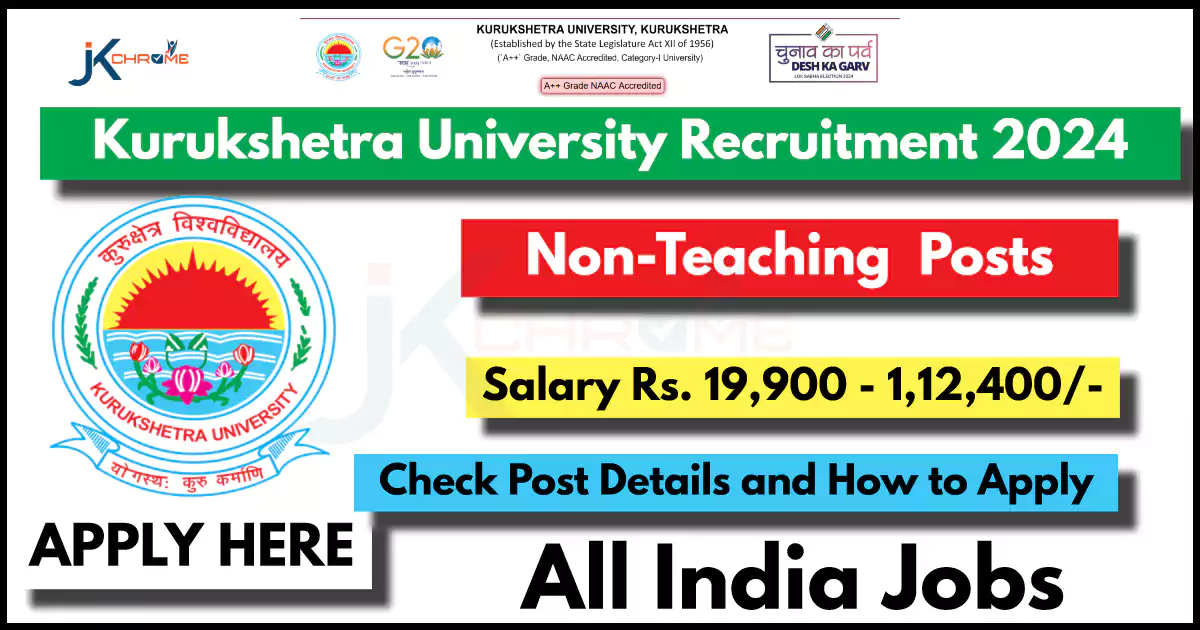 Kurukshetra University Recruitment 2024: Apply for Clerk, Draftsman & Other Posts