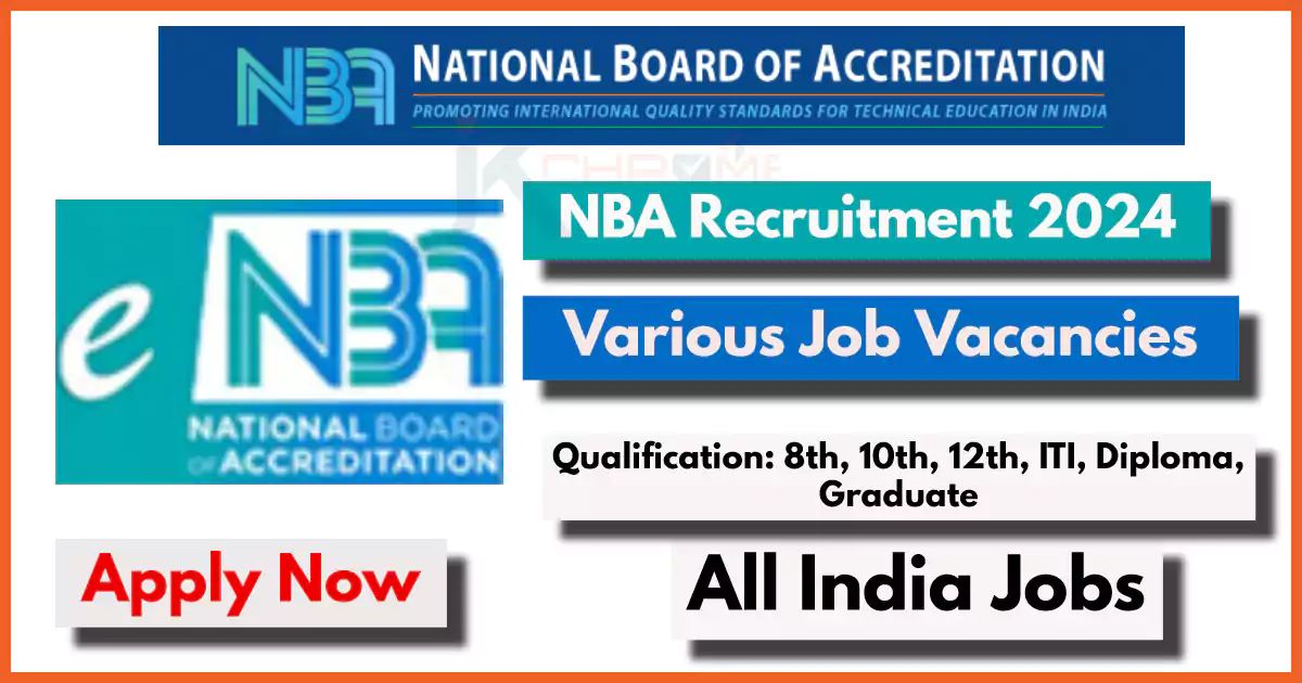 National Board of Accreditation (NBA) Recruitment 2024 Notification Out