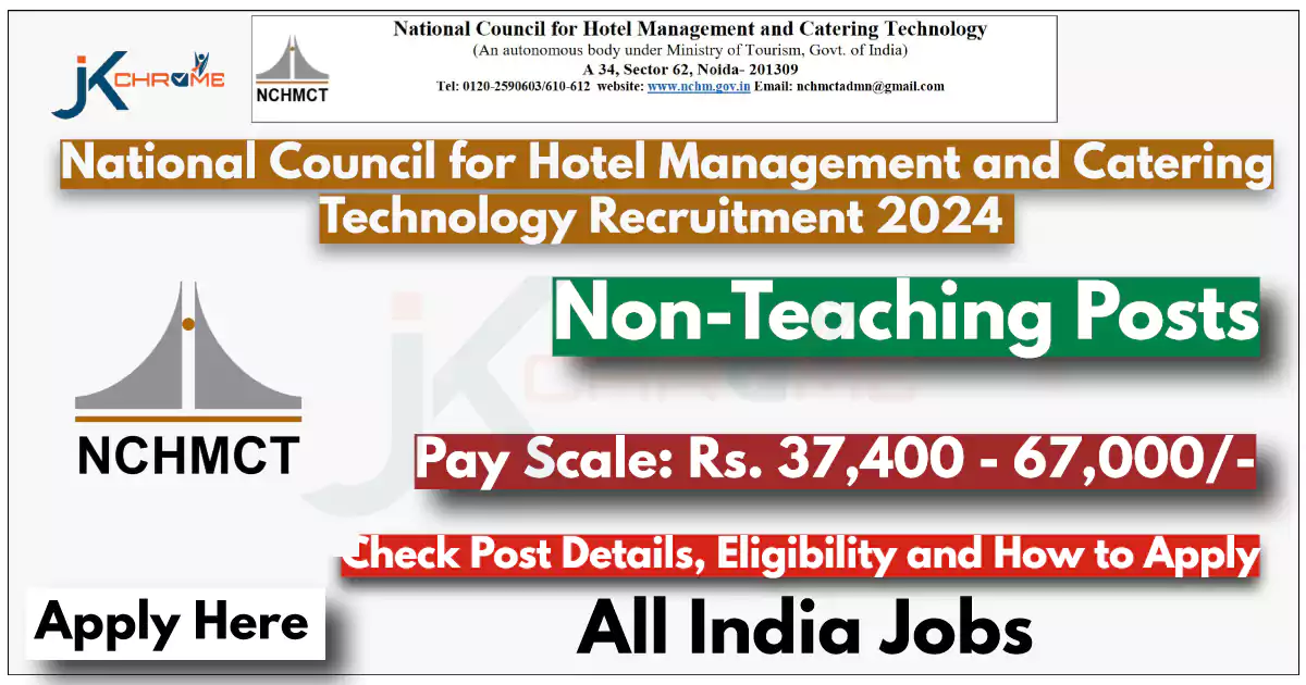 National Council for Hotel Management and Catering Technology Recruitment 2024