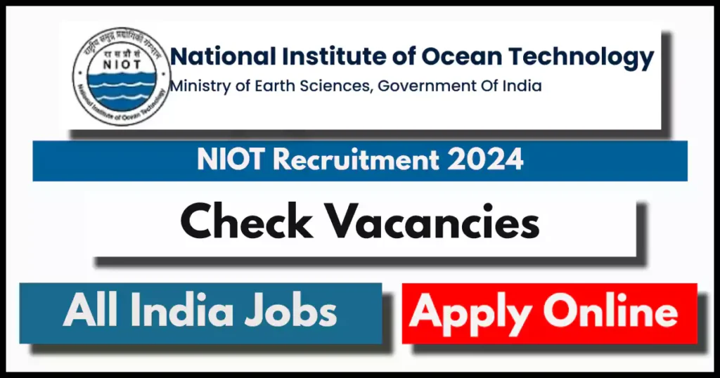 NIOT — Scientific Assistant, Technician Posts