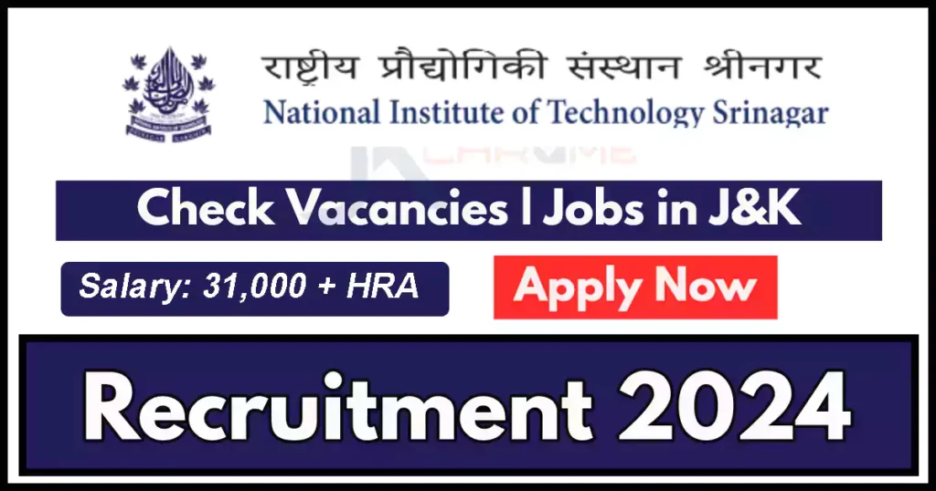 NIT Srinagar JRF Post 2024