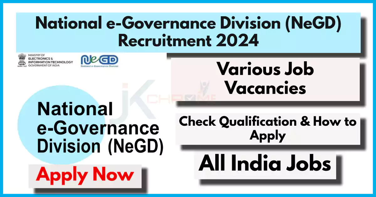 National e-Governance Division (NeGD) Recruitment 2024 Notification
