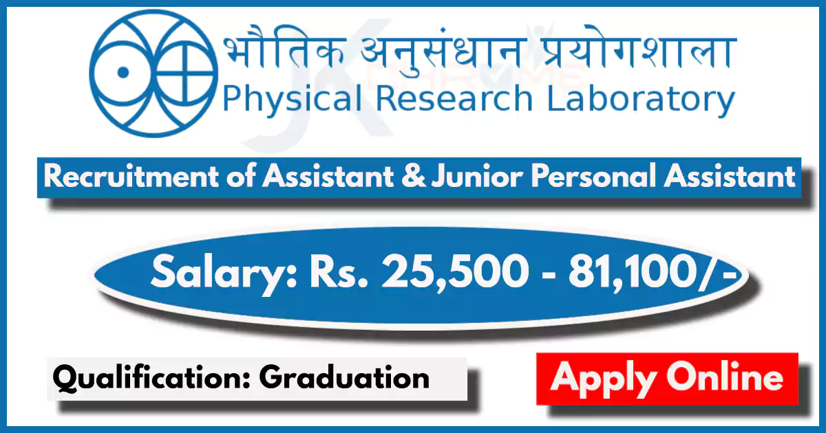 Physical Research Laboratory Recruitment 2024 Notification